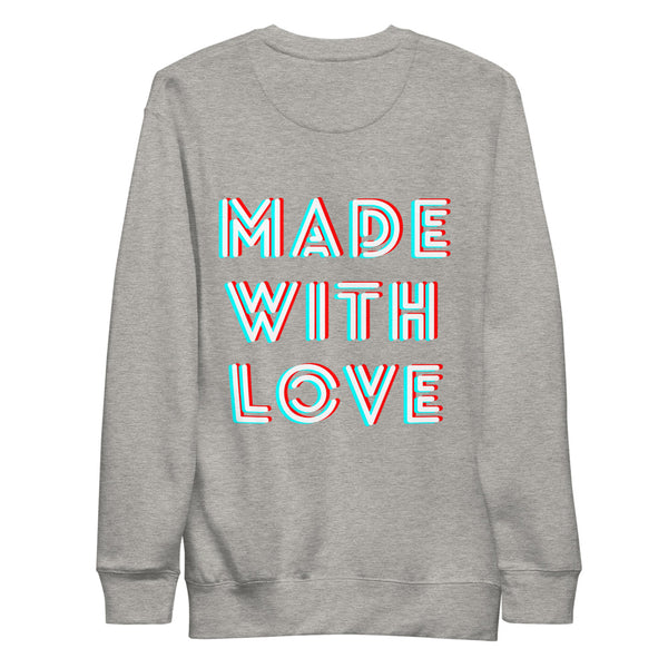 Made With Love Sweatshirt