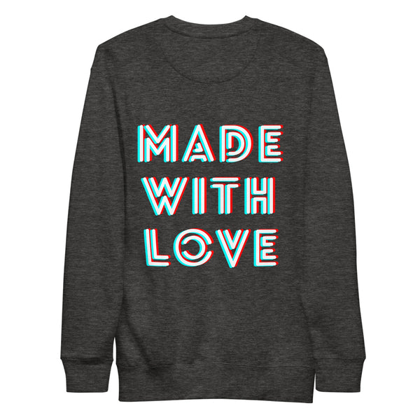 Made With Love Sweatshirt